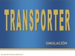 SIMULACIÓN TRANSPORTER 