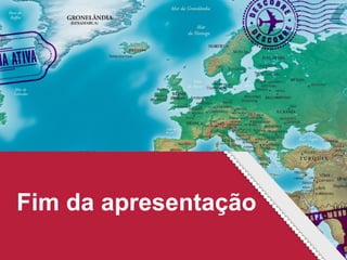 Fim da apresentação
 