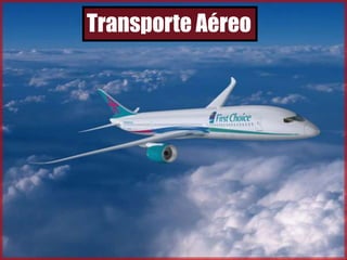 Transporte Aéreo
 