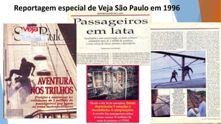 Reportagem especial de Veja São Paulo em 1996 
 