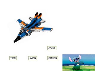 AVIÓNTREN CAMIÓN
COCHE