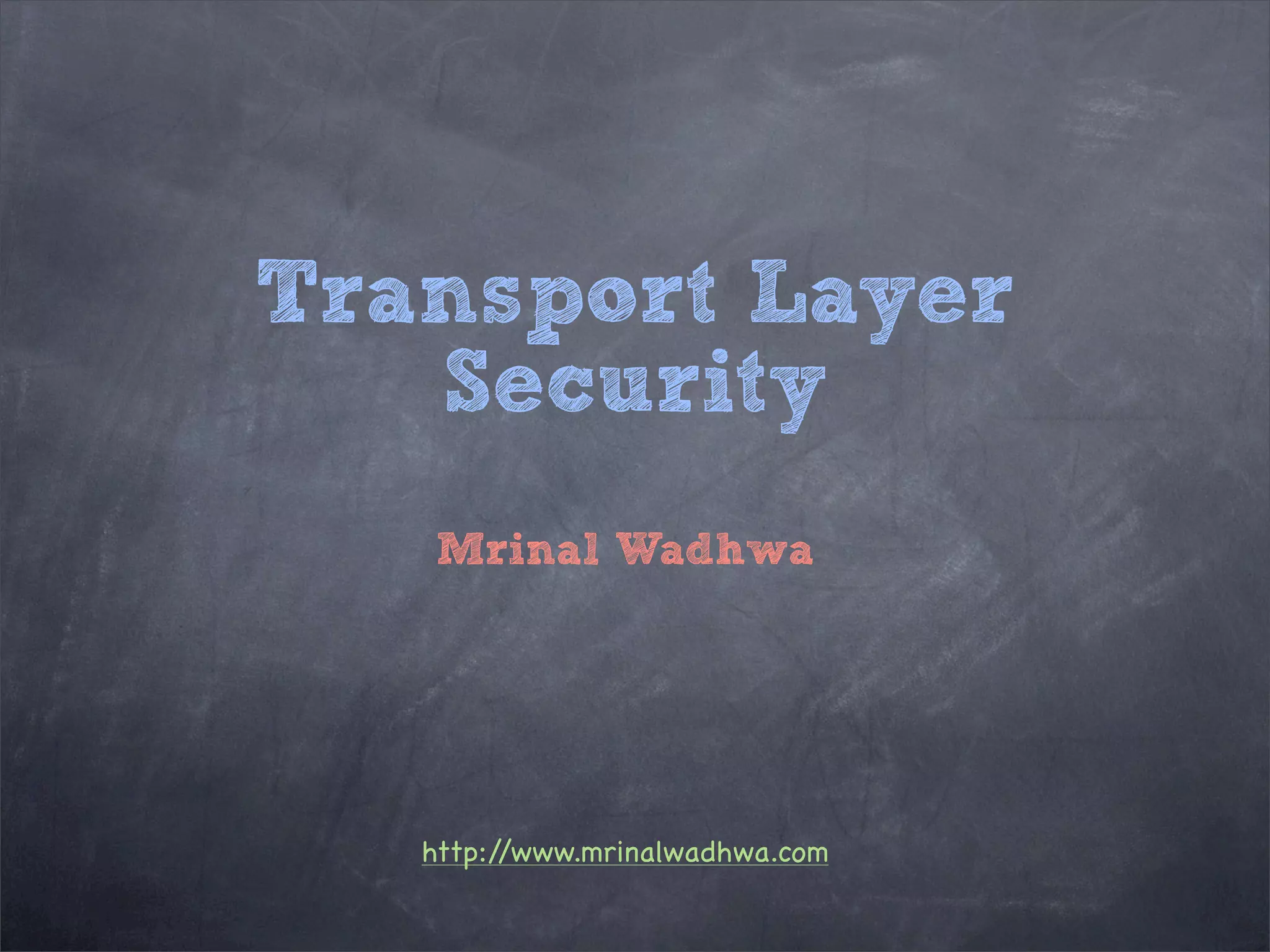 Transport Layer Security | PPT