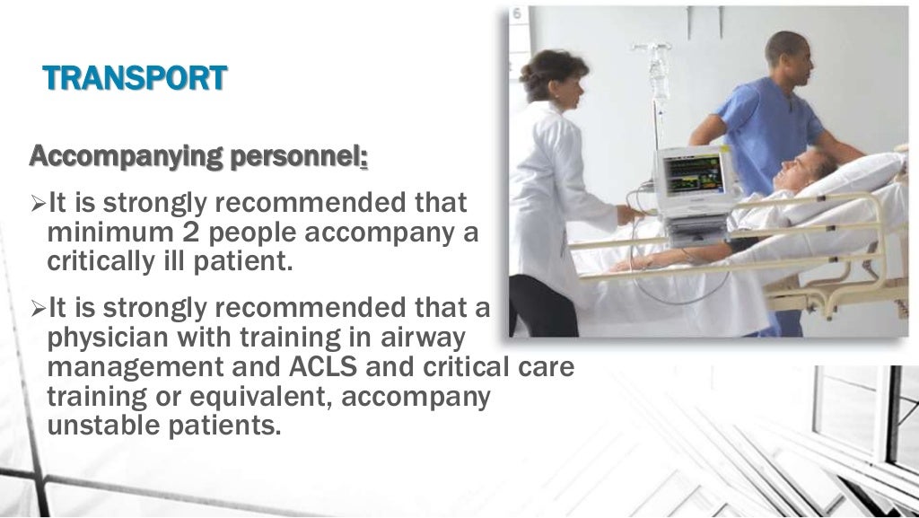 Transport of critically ill patients