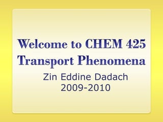 Zin Eddine Dadach
2009-2010
 