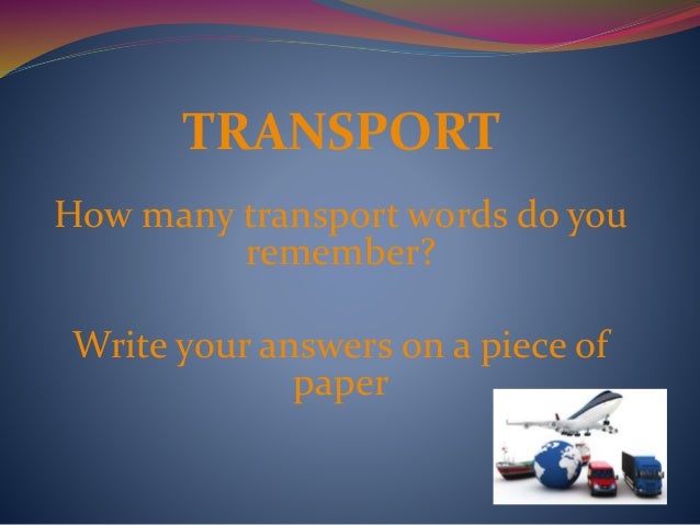 essay on means of transport Free essays on means of transport in olden days get help with your writing 1 through 30. essay on means of transport Free essays on means of transport in olden days get help with your writing 1 through 30.