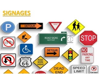 SIGNAGES
 