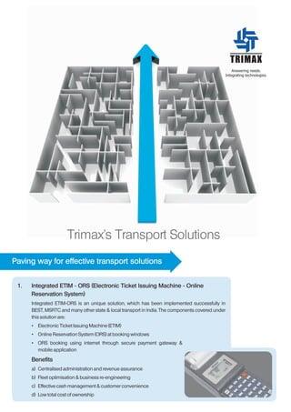 Transport solutions