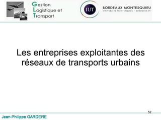Les entreprises exploitantes des réseaux de transports urbains 