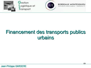 Financement des transports publics urbains 
