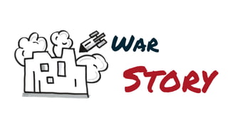 Story
War
 
