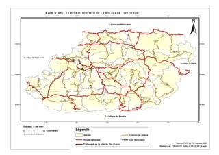 45
Chapitre III : La mobilité et le transport dans la ville de Tizi-Ouzou
Carte N° 09 :
 