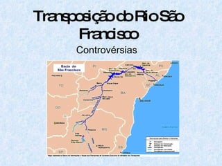 Transposição do Rio São Francisco Controvérsias 
