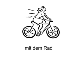 mit dem Rad