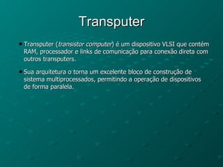 Transputer