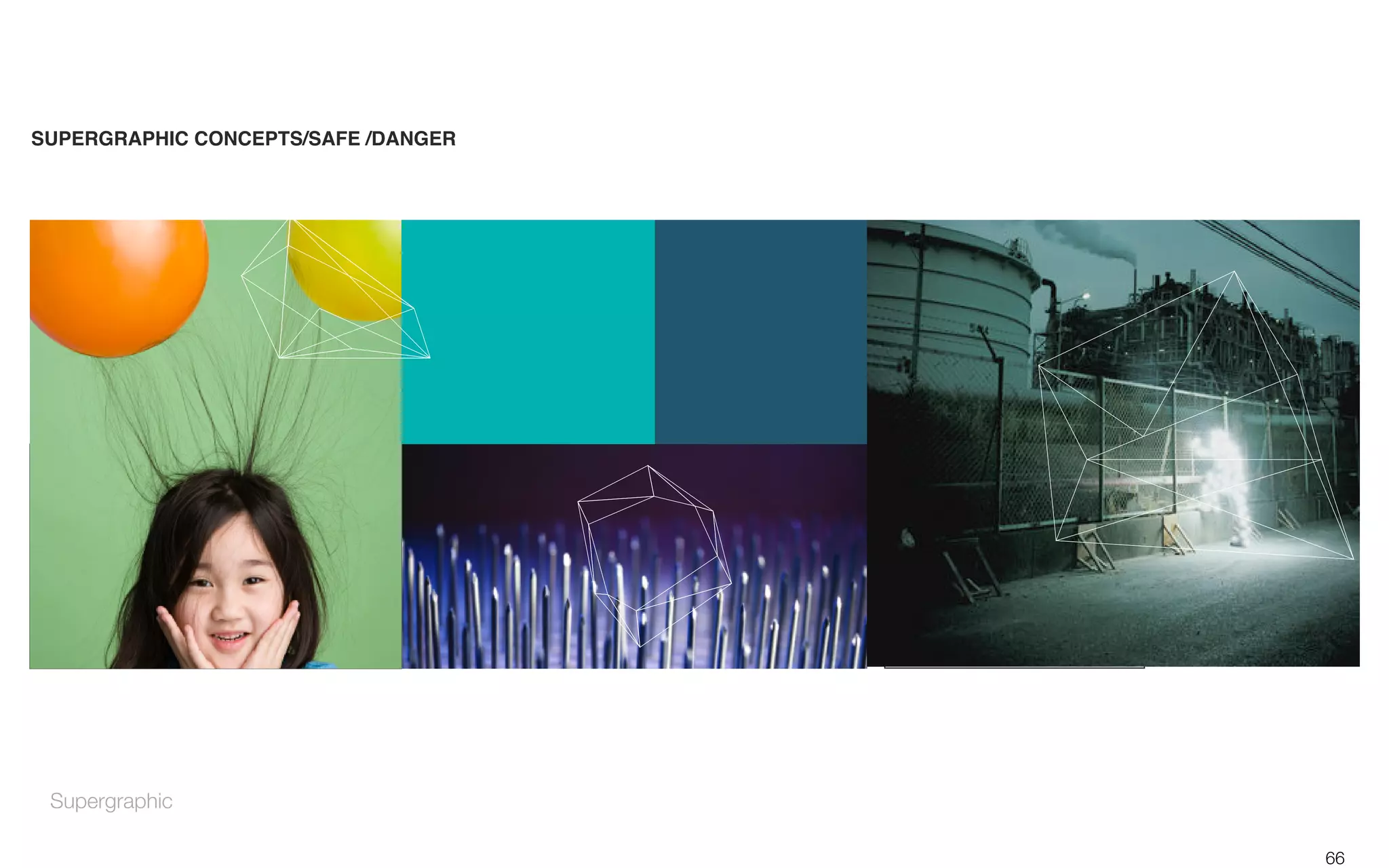 !"#$%&%'#()*+*,-*$#.!/!'0$+/1'-&$%
66
Supergraphic
 