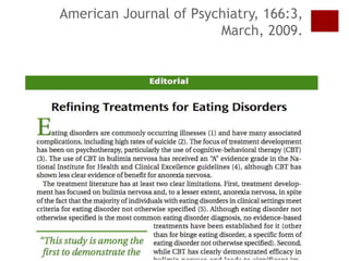 American Journal of Psychiatry, 166:3,
March, 2009.
 