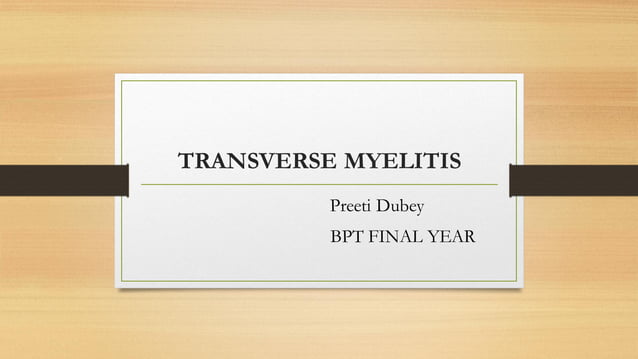 transverse myelitis.pdf detailed presentation on transverse myelitis | PPT
