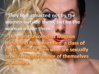 Tranvestic fetishism