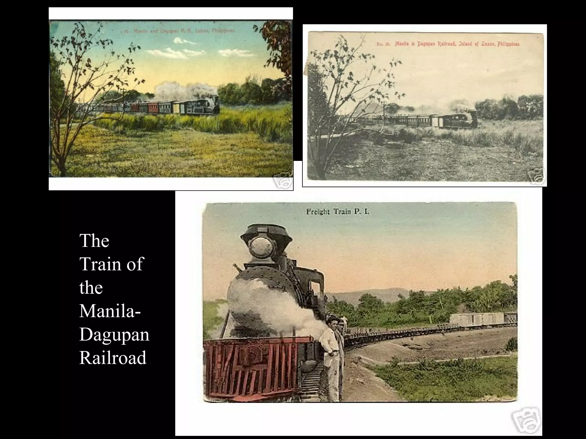 The  Train of  the Manila- Dagupan Railroad 