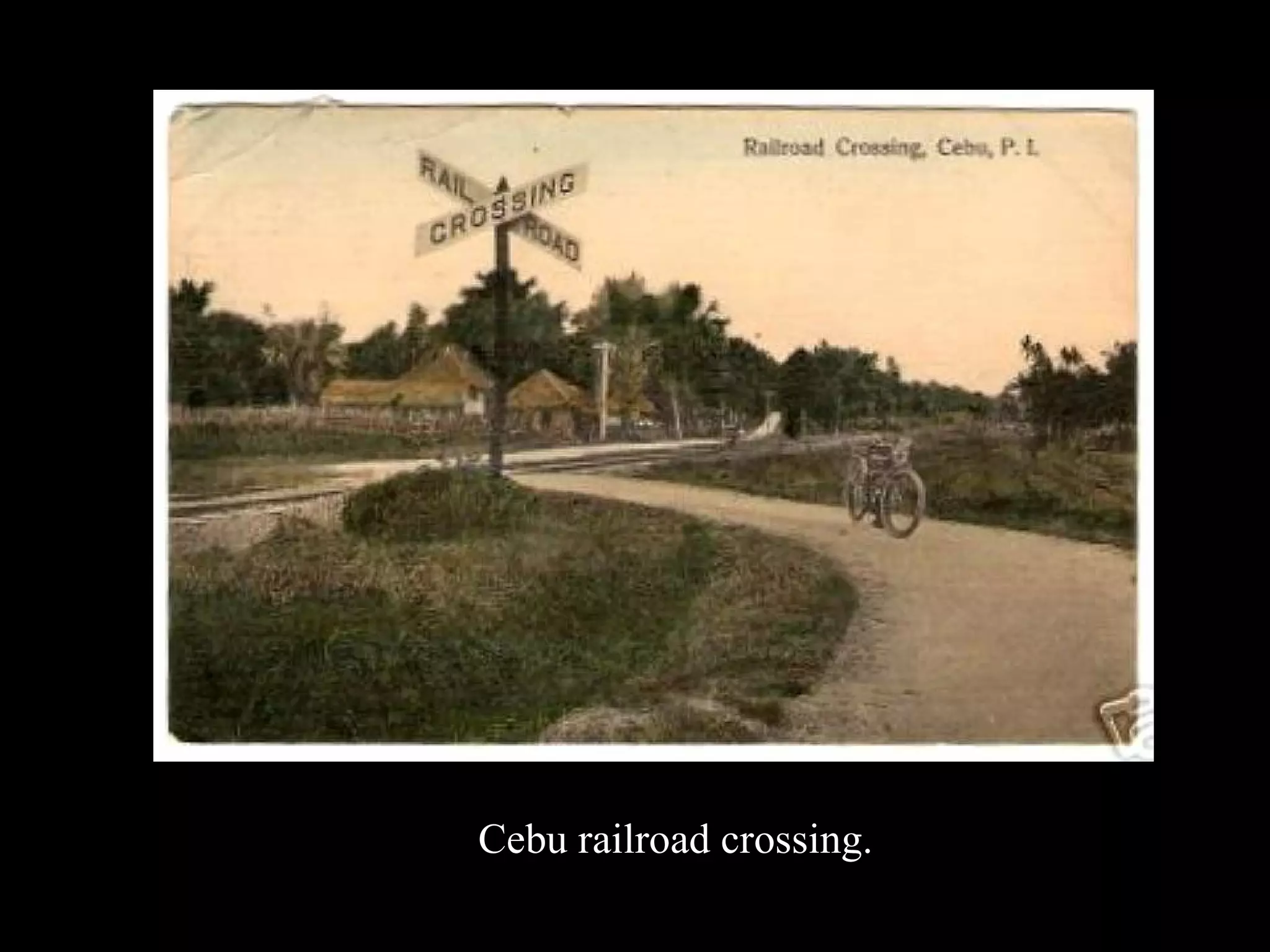 Cebu railroad crossing. 