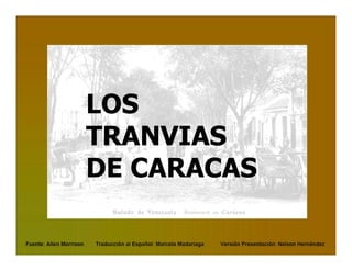 LOS
TRANVIAS
DE CARACAS
 