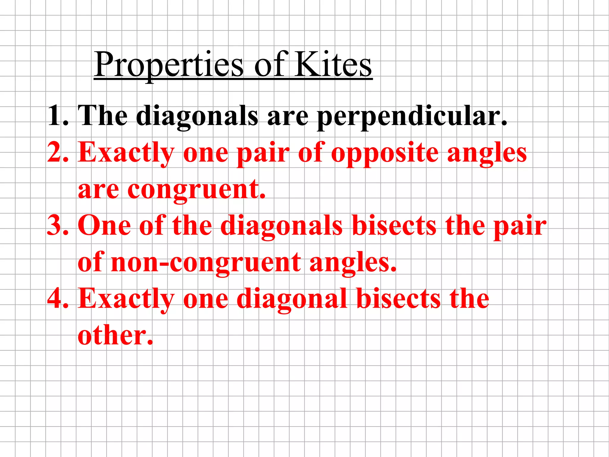 9.5 Properties and conditions for Kites and Trapezoids | PPT