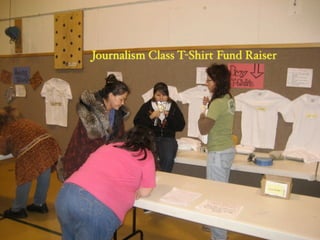 Journalism Class T-Shirt Fund Raiser
 