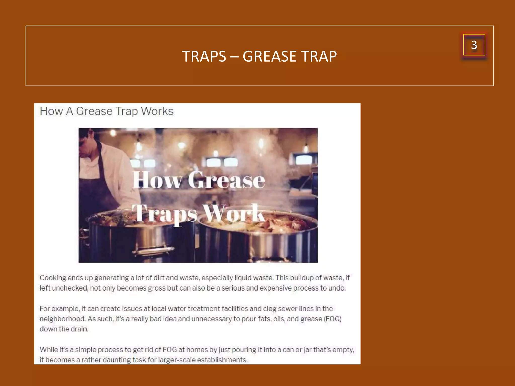 TRAPS – GREASE TRAP
3