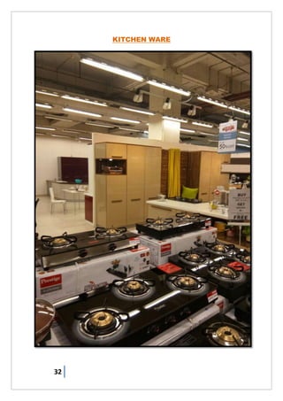 32
KITCHEN WARE
 