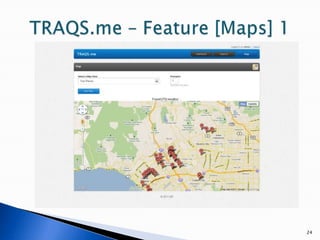 24TRAQS.me – Feature [Maps] 1 