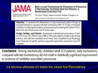 La técnica utilizada en todos los casos fue Percutánea
 