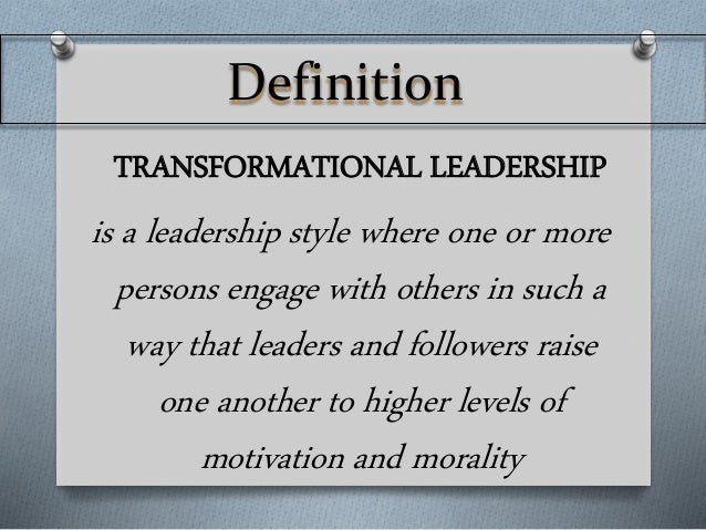 transformational leadership transformational leadership definition