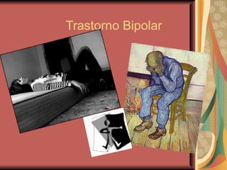Trastorno Bipolar 