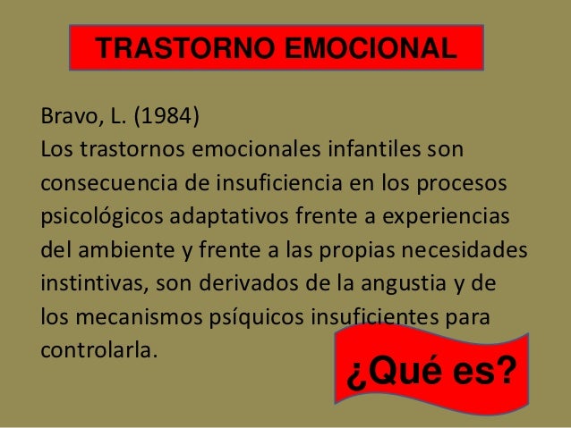 Trastorno Emocionales en el Niño Trastorno Emocionales en el Niño