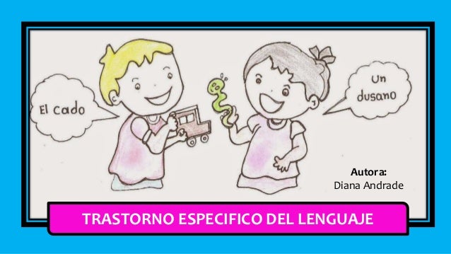 Trastorno especifico del lenguaje