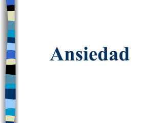 Ansiedad 
