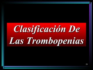 Clasificación De Las Trombopenias 