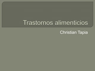 Christian Tapia
 