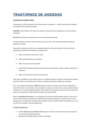 TRASTORNOS DE ANSIEDAD
Conceptos de Ansiedad y Miedo
La ansiedad es una RR del organismo ante amenazas reales e imaginaria...