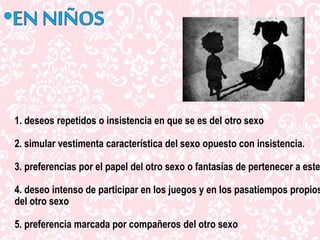 Trastornos de identidad sexual y parafilias