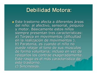 Trastornospsicomotores Jaimerojas