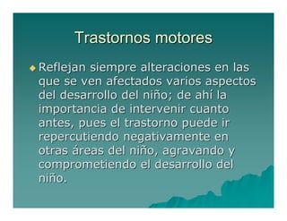 Trastornospsicomotores Jaimerojas