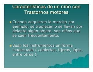 Trastornospsicomotores Jaimerojas