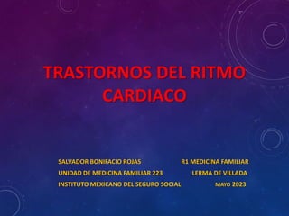 TRASTRONOS DEL RITMO SBR UMF 223.pptx