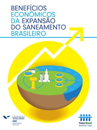 benefícios
econômicos
da expansão
do saneamento
brasileiro
 