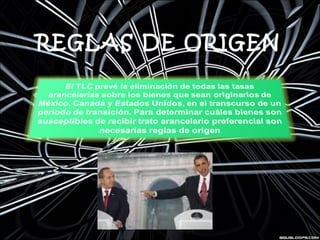 REGLAS DE ORIGEN
 