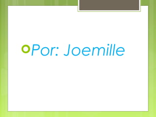 Por: Joemille
 