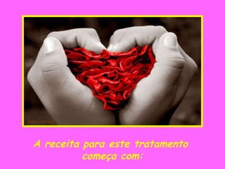 A receita para este tratamento  começa com: 