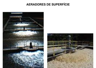 AERADORES DE SUPERFÍCIE
 