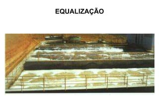 EQUALIZAÇÃO
 